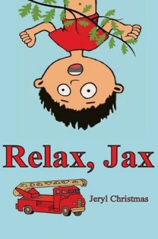Cover of Relax, Jax