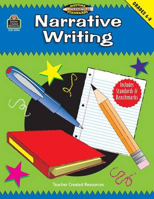 Book cover for Narrative Writing, Grades 6-8 (Meeting Writing Standards Series)