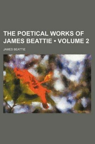 Cover of The Poetical Works of James Beattie (Volume 2)