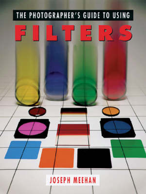 Book cover for The Photographer's Guide to Using Filters