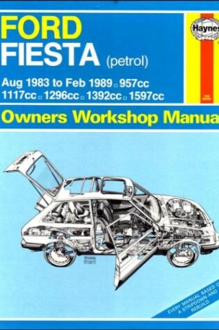 Cover of Ford Fiesta (Petrol) 1983-89 Owner's Workshop Manual