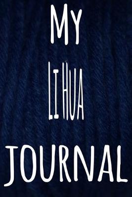 Book cover for My Li Hua Journal