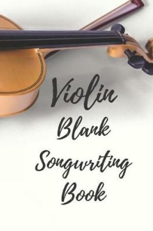 Cover of Violin Blank Songwriting Book