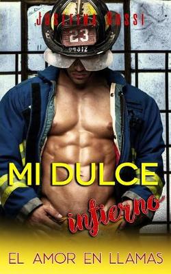 Book cover for Mi dulce infierno