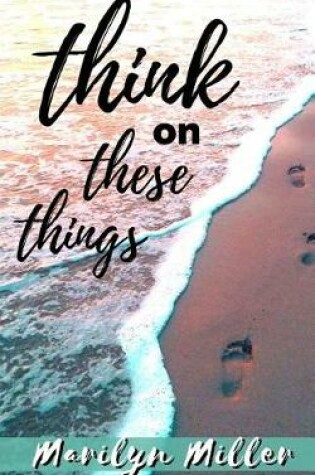 Cover of Think on These Things