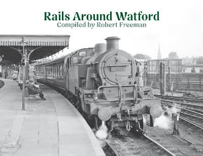 Book cover for Rails Around Watford