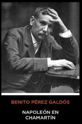 Cover of Benito Pérez Galdós - Napoleón en Chamartín