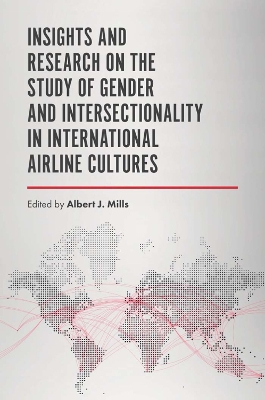 Book cover for Insights and Research on the Study of Gender and Intersectionality in International Airline Cultures