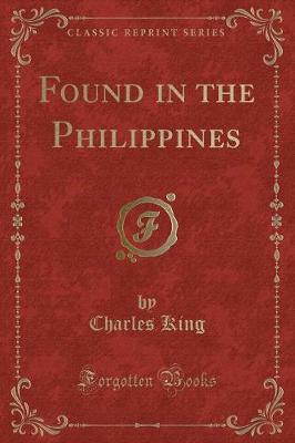 Book cover for Found in the Philippines (Classic Reprint)