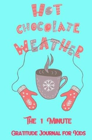 Cover of Hot Chocolate Weather