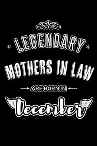 Cover of Legendary Mothers in Law are born in December