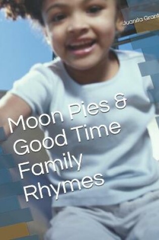Cover of Moon Pies and Good Time Family Rhymes