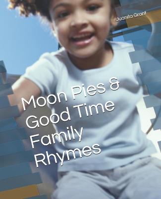 Book cover for Moon Pies and Good Time Family Rhymes