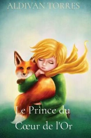 Cover of Le Prince du Coeur de l'Or