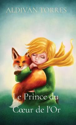 Book cover for Le Prince du Coeur de l'Or