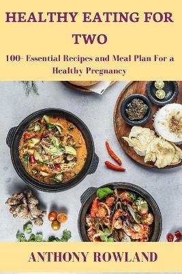Book cover for Healthy Eating for Two