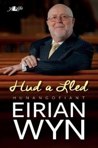 Cover of Hud a Lled - Hunangofiant Eirian Wyn