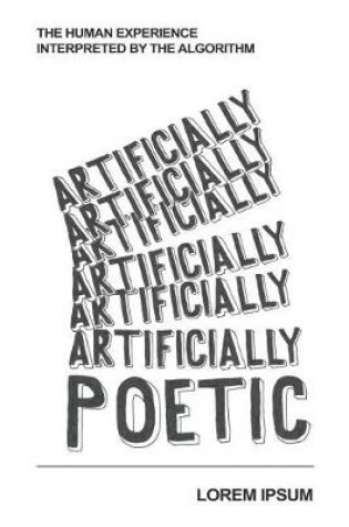 Cover of Artificially Poetic