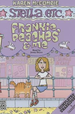 Cover of Stella Etc. Frankie, Peaches & Me