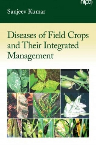 Cover of Diseases of Field Crops and Their Integrated Management