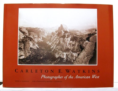 Book cover for Carleton E. Watkins, Photographer of the American West