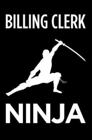 Cover of Billing Clerk Ninja