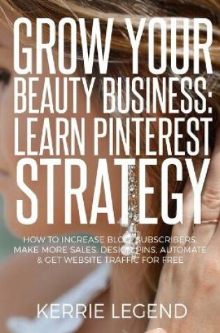 Cover of Grow Your Beauty Business