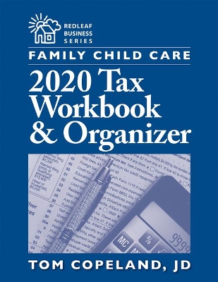 Book cover for Family Child Care 2020 Tax Workbook and Organizer