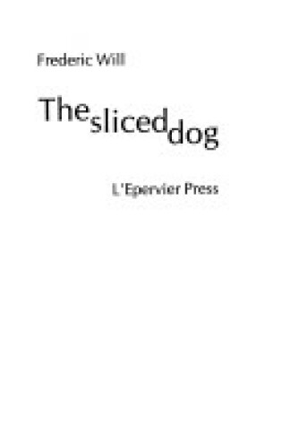 Cover of The Sliced Dog