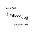 Book cover for The Sliced Dog