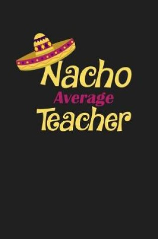 Cover of Nacho Average Teacher