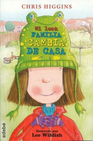 Cover of Mi Loca Familia Cambia de Casa