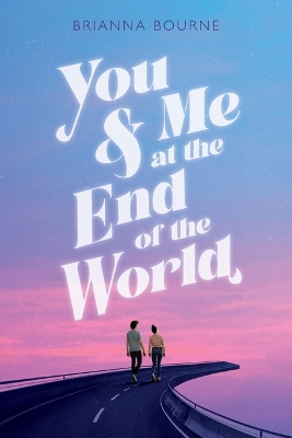 Book cover for You & Me at the End of the World