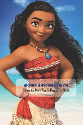 Book cover for Moana Awesome Trivia