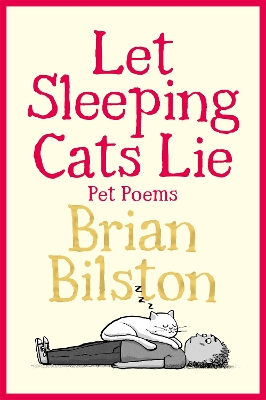 Book cover for Let Sleeping Cats Lie - Pet Poems