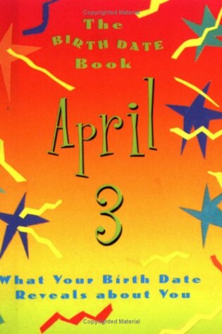 Cover of The Birth Date Book April 3