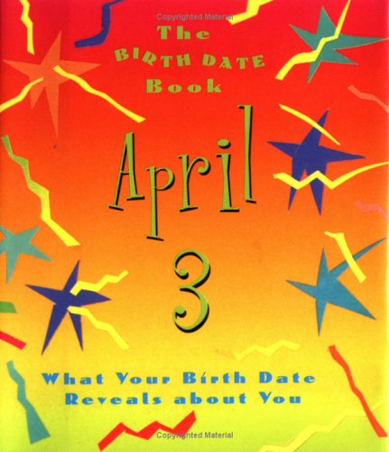 Book cover for The Birth Date Book April 3