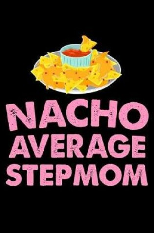 Cover of Nacho Average Stepmom