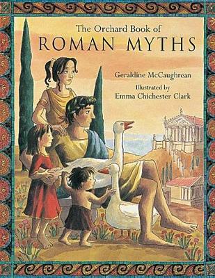 Book cover for The Orchard Book of Roman Myths