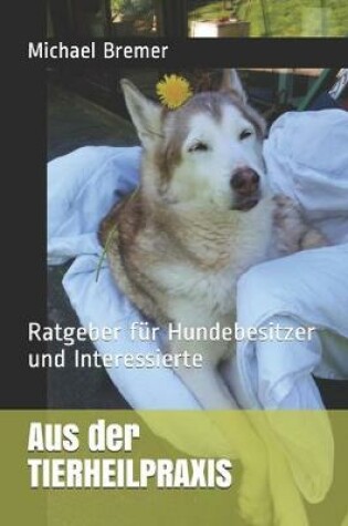 Cover of Aus der TIERHEILPRAXIS