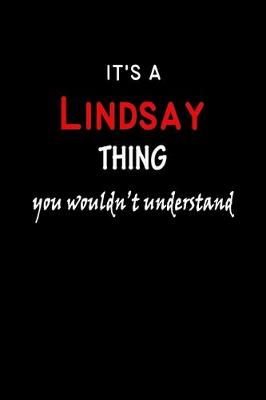 Book cover for It's a Lindsay Thing You Wouldn't Understandl