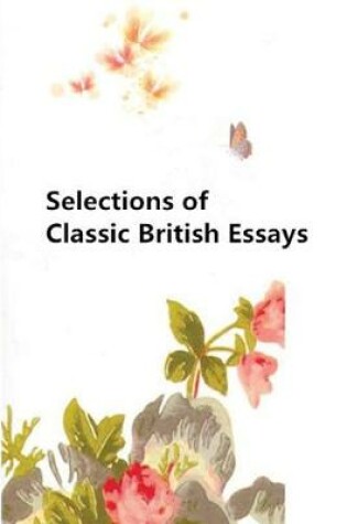 Cover of Selections of Classic British Essays