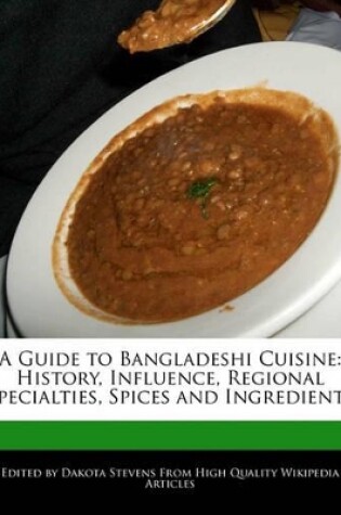 Cover of A Guide to Bangladeshi Cuisine