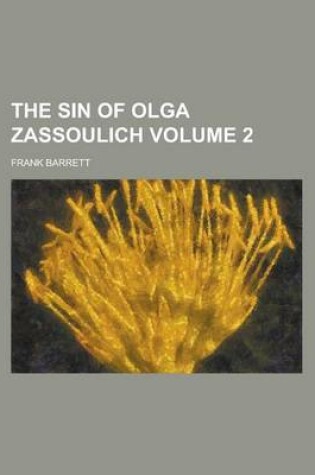 Cover of The Sin of Olga Zassoulich Volume 2