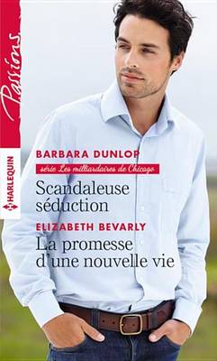 Book cover for Scandaleuse Seduction - La Promesse D'Une Nouvelle Vie