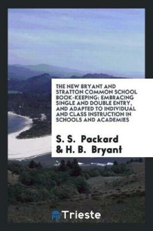 Cover of The New Bryant and Stratton Common School Book-Keeping