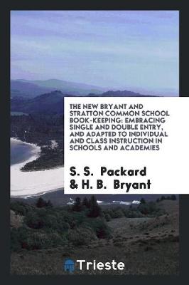 Book cover for The New Bryant and Stratton Common School Book-Keeping