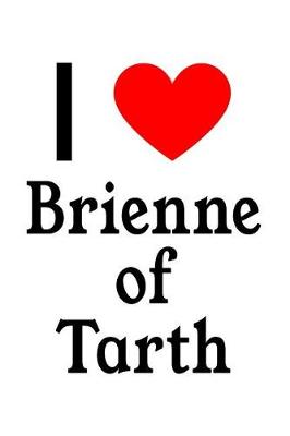 Book cover for I Love Brienne of Tarth