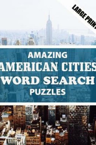 Cover of Amazing American Cities Word Search Puzzle