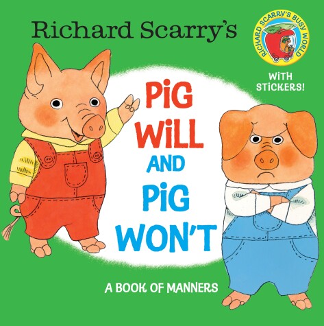 Book cover for Richard Scarry's Pig Will and Pig Won't